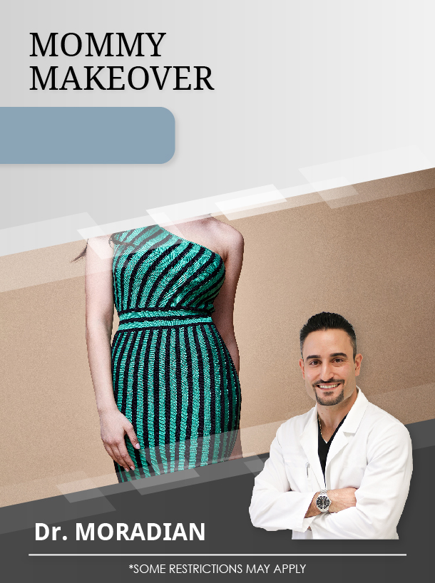 Mommy Makeover with Dr. Moradian for 6,000 Avana